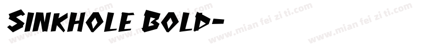 Sinkhole Bold字体转换